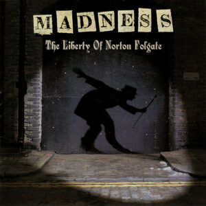 Madness - The Liberty Of Norton Folgate (CD, Album, US)