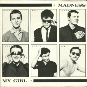 Madness - My Girl (7", Single, Sol, UK)