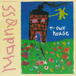 Madness - Our House (7", Single, Ltd, Australia)