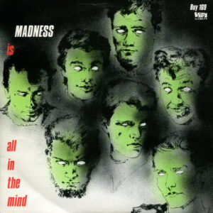 Madness - Tomorrow's (Just Another Day) / Madness (Is All In The Mind) (7", Single, Rev, UK)