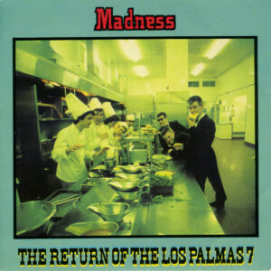 Madness - The Return Of The Los Palmas 7 (7", Single, UK)